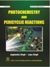 NewAge Photochemistry and Pericyclic Reactions